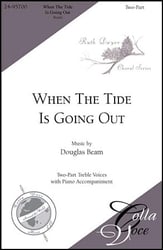 When the Tide Is Going Out Two-Part choral sheet music cover